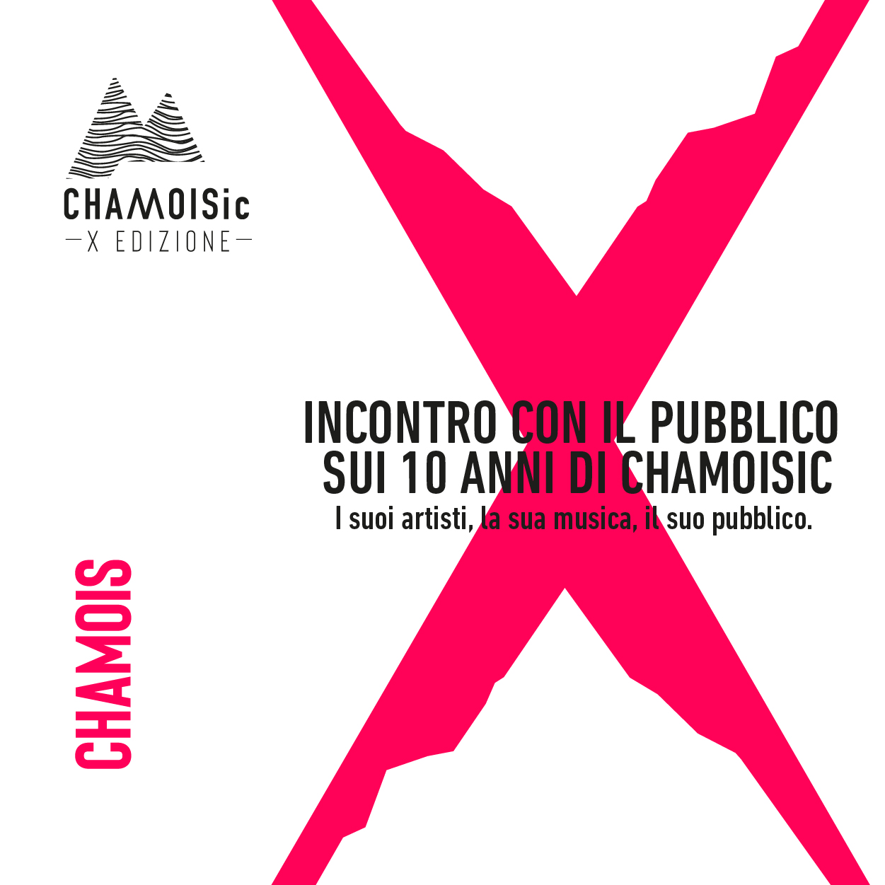 10 ANNI DI CHAMOISIC