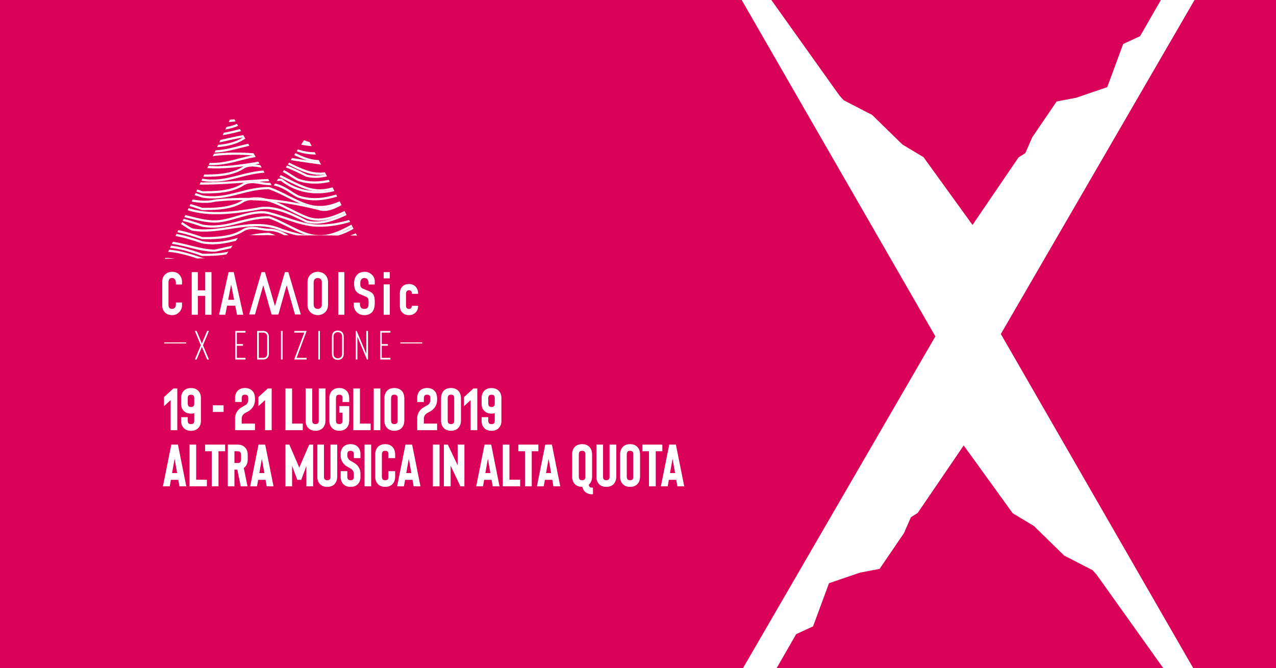 CHAMOISIC X - ALTRA MUSICA IN ALTA QUOTA - IX EDIZIONE - LUGLIO/AGOSTO 2018